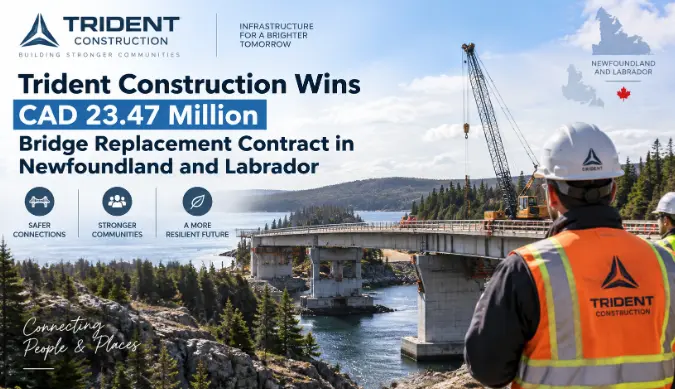 Trident Construction Wins CAD 23.47 Million Bridge Replacement Contract in...